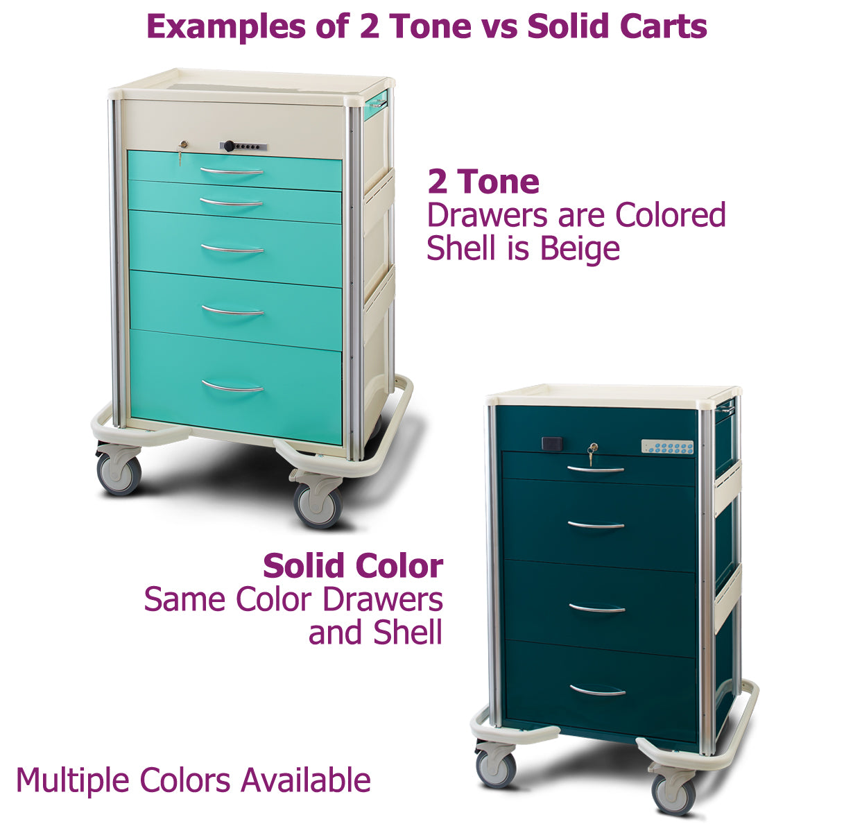 Medical Carts come in solid color and two tone options